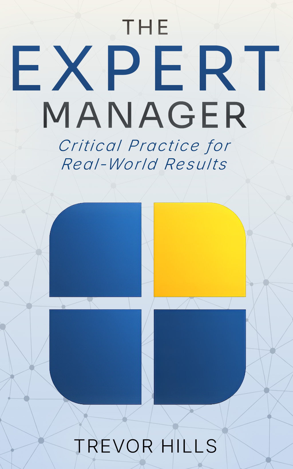 The Expert Manager by Trevor Hills — book cover